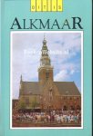 Heijningen, Leo A. van - Dit is Alkmaar