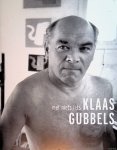 Janssen, Roland & Rudi Fuchs - Klaas Gubbels: met niets iets *GESIGNEERD*