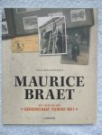Adriaenssens, Ivan. - Maurice Braet. Het leven van een geniesoldaat tijdens WO I.