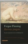 Fergus Fleming, [Vert.] Ankie Klootwijk - Barrows jongens De grote negentiende-eeuwse ontdekkingsreizen