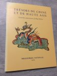 Paul Pelliot - Trésors de Chine et de haute asie