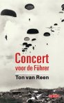 Ton van Reen - Concert voor de Fuhrer