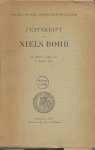 [BOHR, Niels] - Festskrift til Niels Bohr på hans 70-års dag 7. oktober 1955 - Commemorative Volume in Honour of Niels Bohr on the Occasion of His 70th Birthday October 7th, 1955.