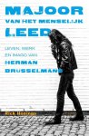 Rick Honings - Honings/ Majoor van het menselijk leed. Leven, werk en imago van Herman Brusselmans leven, werk en imago van Herman Brusselmans