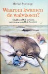 Michael Morpurgo, Kneepkens Henk (Ill.) - Waarom kwamen de walvissen ?