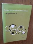Moore, L. Hugh - Robert Penn Warren and history; the big myth we live