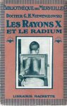 Niewenglowski Dr G. H. - Les rayons X et le radium - Avec 147 gravures