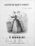 Bonoldi, François: - Adieux de Marie Stuart, Romance. Paroles de Béranger. No. 1. T. ou S. Bonoldi, François: - Adieux de Marie Stuart, Romance. Paroles de Béranger. No. 1. T. ou S.