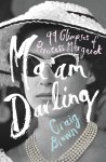 Craig Brown - Ma'am Darling 99 glimpses of Princess Margaret