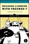 Bryan J. Hong - Building a Server with FreeBSD 7