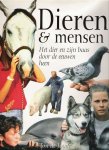 joode, ton de - dieren & mensen ( het dier en zijn baas door de eeuwen heen )