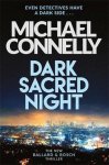 Michael Connelly - Dark Sacred Night