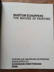 Francis Boeske en Hans Gieles (red.) - The nature of painting, Martin Schuppers