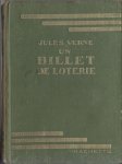 Verne, Jules - Un billet de loterie - Frritt-Flacc. Illustrations de A. Pécoud [tekst FA]