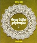 Diny Zijp - Omas Häkelgeheimnisse 2