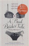 Polly Williams - A bad bride's tale