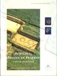 - ROMEINEN, FRIEZEN en FRANKEN in het hart van Nederland. Van Traiectum tot Dorestad 50 v. C. - 900 n. C. - W.A. van Es - uitgeverij Matrijs, gebonden, stofomslag, 263 blz. - ROMEINEN, FRIEZEN en FRANKEN in het hart van Nederland. Van Traiectum tot Dorestad 50 v. C. - 900 n. C. - W.A. van Es - uitgeverij Matrijs, gebonden, stofomslag, 263 blz.