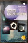 Charles, Jeffrey R. - Practical Astrophotography