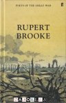 Rupert Brooke - Poets of The Great War: Rupert Brooke