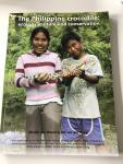 Merlijn van Weerd, Jan van der Ploeg - The Philippine crocodile; ecology, culture and conservation
