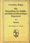 Huning - Die Entwicklung der Schiifs- und Kustenartillerie bis zur Gegentwart