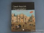 Coll. - Osmanli Sarayi'nda Oryantalistler. / Orientalists at the Ottoman Palace