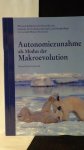 Rosslenbroich, Bernd, - Autonomiezunahme als Modus der Makroevolution.