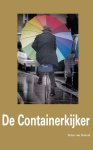 Petra van Heuvel - De containerkijker