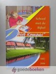 Walhout, C. - School met de Bijbel Het Kompas 1883-2008 --- 1883 - 2008