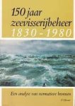 P. Hovart 164889 - 150 jaar zeevisserijbeheer 1830-1980 een analyse van normatieve bronnen