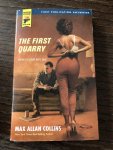 Collins, Max Allan - The First Quarry