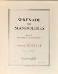 Thiébaut, Henri: - Sérénade des mandolines. Extrait du Bourgeois Gentilhomme. Version pour piano