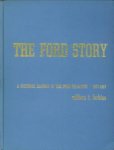 LARKINS, WILLIAM T - The Ford story. A pictorial history of the Ford Tri-Motor 1927 - 1957