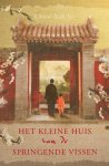 C.-S. Tei - Het kleine huis van de springende vissen