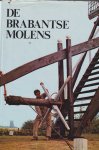 Zoetmulder, S.H.A.M. e.a. - De Brabantse molens
