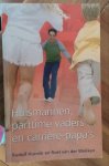 Hunnik, Rudolf en Wekken, Roel van der - Huismannen, parttime vaders en carrière-papa's