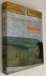 Pagé, Suzanne, curator - - Pierre Bonnard. The work of art: suspending time. [English edition]
