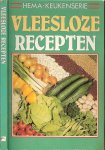 Brands, Anneke & Bovendeur, Nea - Vleesloze recepten - een boek met verantwoorde èn smakelijke recepten