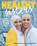 Rachida Kharbouch, Najima Kharbouch - Healthy sisters tips en inspiratie voor happy healthy living!