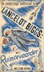 Bond, Nelson - De Zonderlinge Avonturen van Lancelot Biggs, Ruimtevaarder