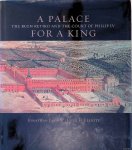 Brown, Jonathan & John Elliott - A Palace for a King: The Buen Retiro and the Court of Philip IV