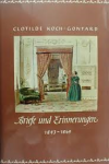 Klötzer, Wolfgang - CLOTILDE KOCH-GONTARD - BRIEFE UND ERINNERUNGEN aus der Zeit der deutschen Einheitsbewegung 1843-1869