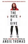 Angie Thomas 155774 - The hate u give (movie tie-in)