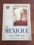 Camp, J. et A. - Le Mexique - Escales du Monde