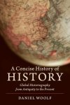 Daniel (queen's University Woolf - A Concise History Of History Daniel (queen's University Woolf - A Concise History Of History