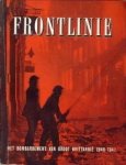  - Frontlinie. Het bombardement van Groot Brittannië 1940 - 1941. Het officieele verslag van den Luchtbeschermingsdienst van  Groot-Brittannië