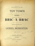 Monkton, Lionel: - Toy town. song from the revue Bric-à-brac