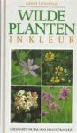 Husstege, Geert - Wilde planten in kleur. Gids met ruim 800 illustraties