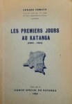 VERDICK Edgard - Les premiers jours au Katanga 1890-1903