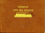 Awdry, The Rev. W. - Gordon The Big Engine